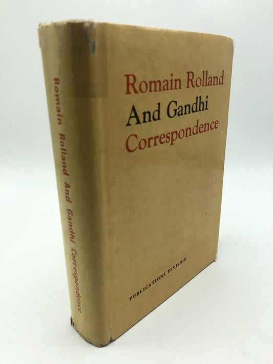 Romain Rolland and Gandhi Correspondence: Letters, diary extracts, articles, etc.