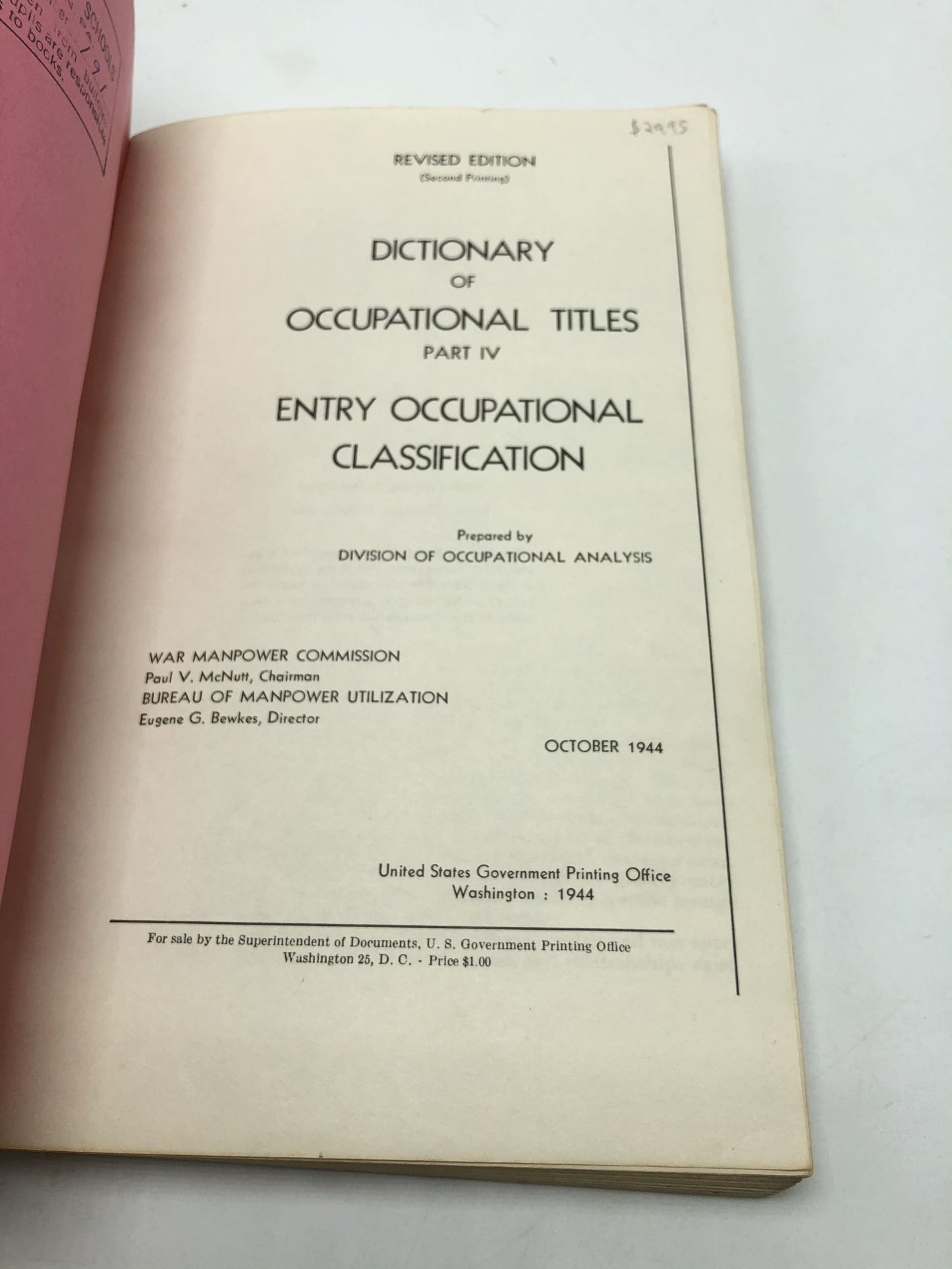 Dictionary of Occupational Titles Part IV: Entry Occupational Classification