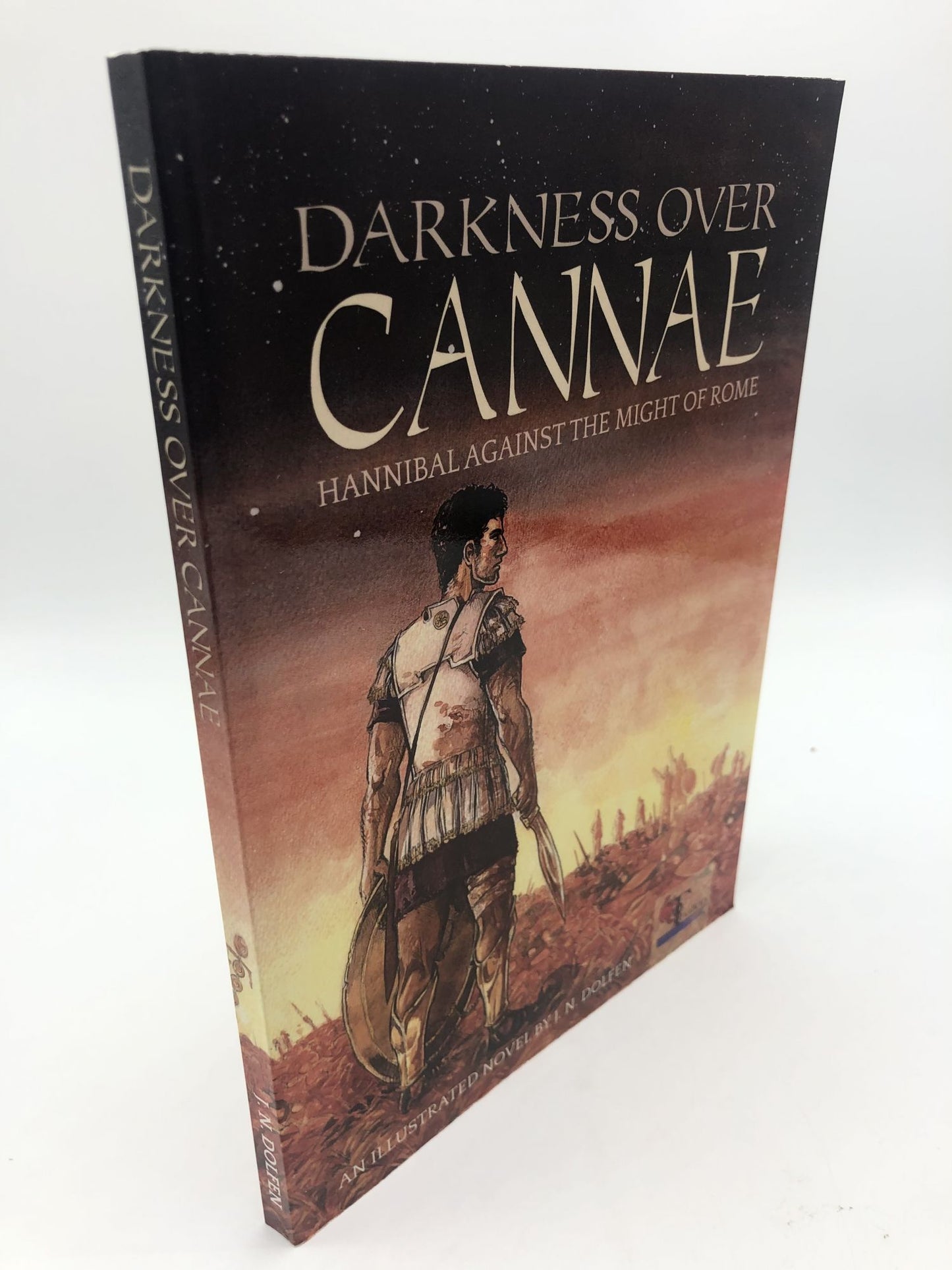 Darkness Over Cannae: Hannibal Against The Might Of Rome