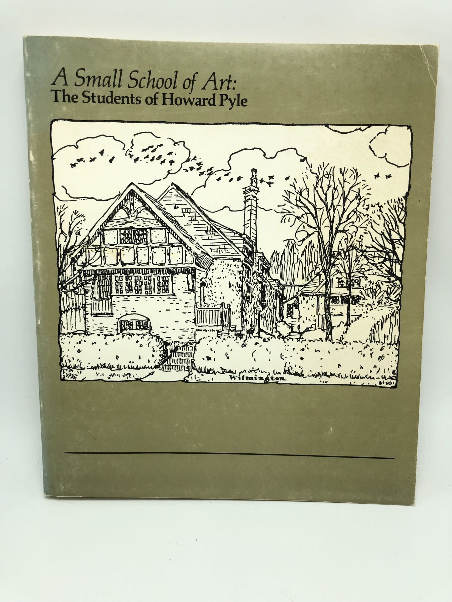 A Small School of Art: The Students of Howard Pyle
