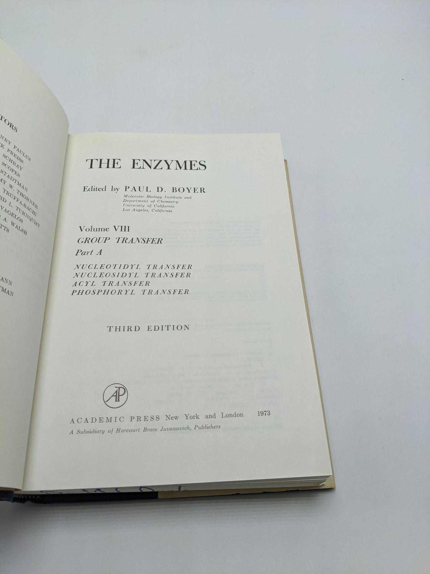 The Enzymes Volume VIII: Group Transfer Part A,  Nucleotidyl Transfer, Nucleosidyl Transfer, Acyl Transfer, Phosphoryl Transfer