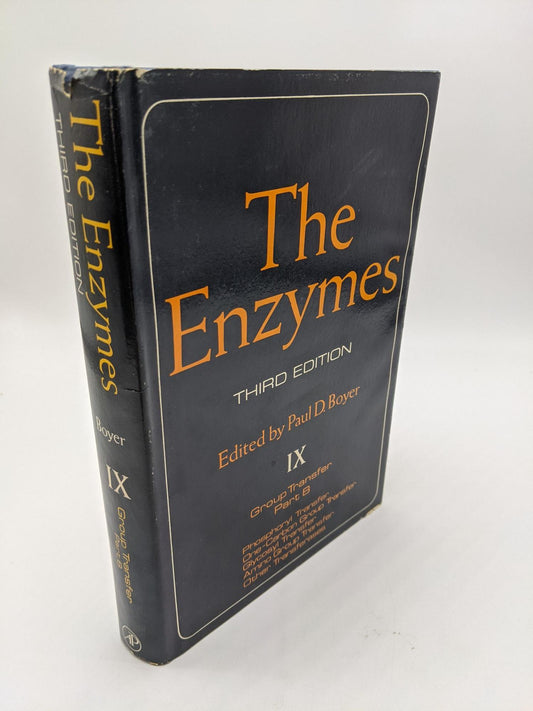 The Enzymes Volume IX: Group Transfer, Part B Phosphoryl Transfer, One-Carbon Group Transfer, Glycosyl Transfer, Amino Group Transfer, Other Transferases