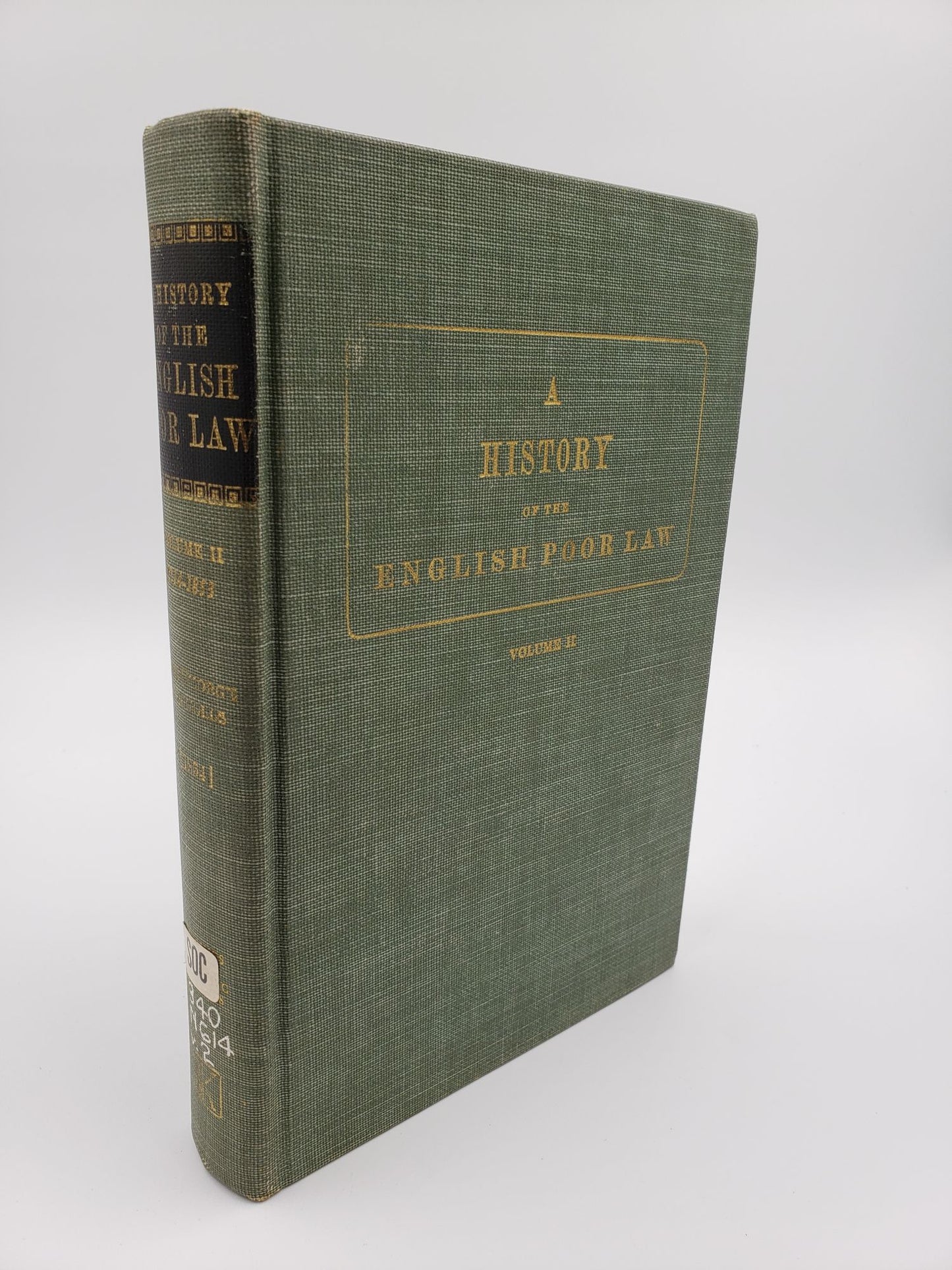 A History Of The English Poor Law (Volume 2)