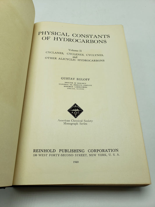 Physical Constants of Hydrocarbons: Cyclanes, Cyclenes, Cyclynes, and Other Alicyclic Hydrocarbons (Volume 2)