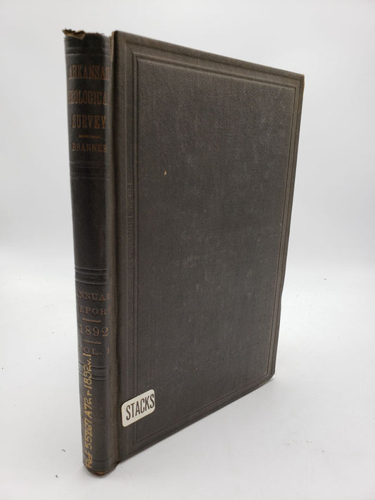 Annual Report of the Geological Survey of Arkansas for 1892: The Iron Deposits of Arkansas (Volume 1)
