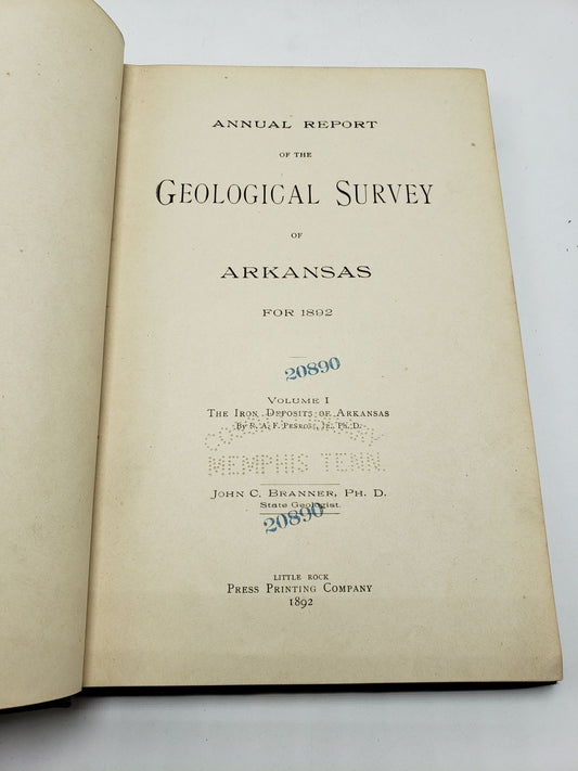 Annual Report of the Geological Survey of Arkansas for 1892: The Iron Deposits of Arkansas (Volume 1)
