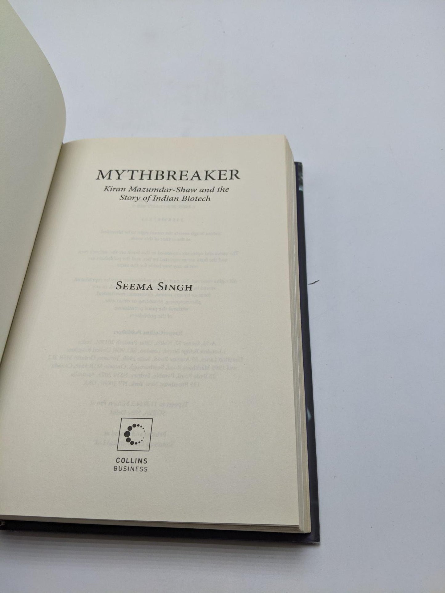 Mythbreaker: Kiran Mazumdar-Shaw and the Story of Indian Biotech