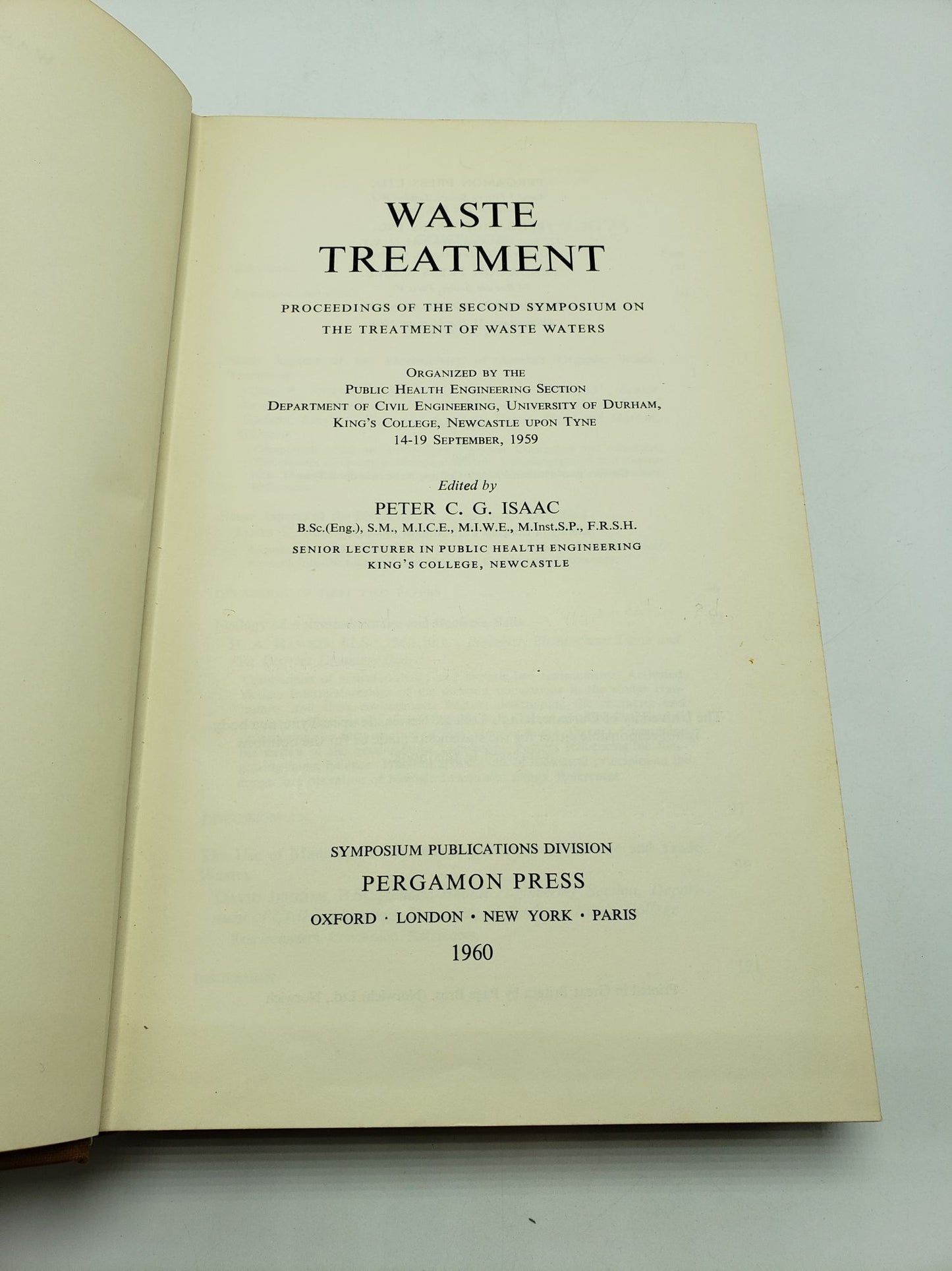 Waste Treatment: Proceedings of the Second Symposium on the Treatment of Waste Waters