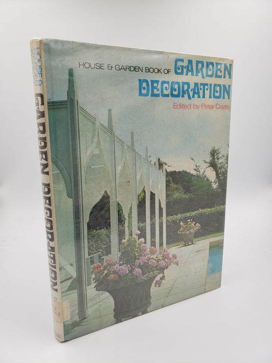 House & Garden Book of Garden Decoration