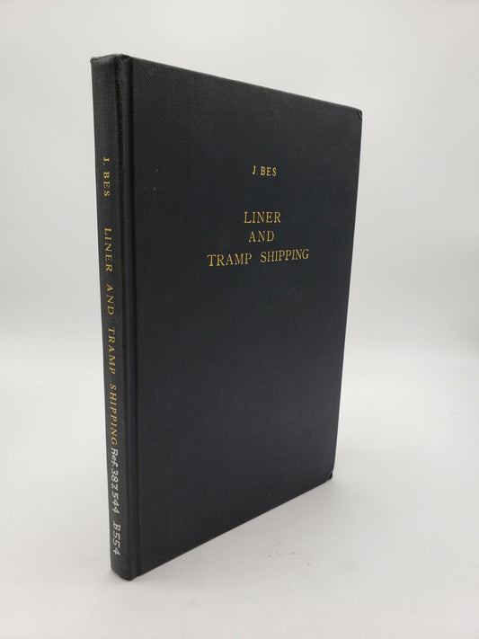 Liner and Tramp Shipping: Practical Guide to the Subject for all Connected with the Shipping Business.