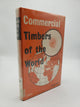 Commercial Timbers of the World: A Concise Encyclopedia of World Timbers