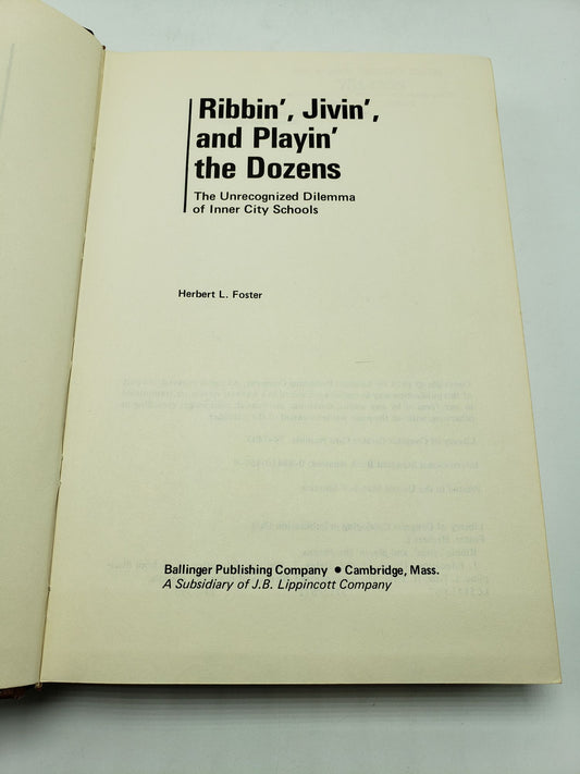 Ribbin', Jivin' and Playin' the Dozens: Unrecognized Dilemma of Inner City Schools