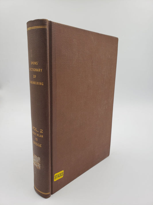 Spons' Dictionary of Engineering: Body-Plan to Bridge (Volume 2)