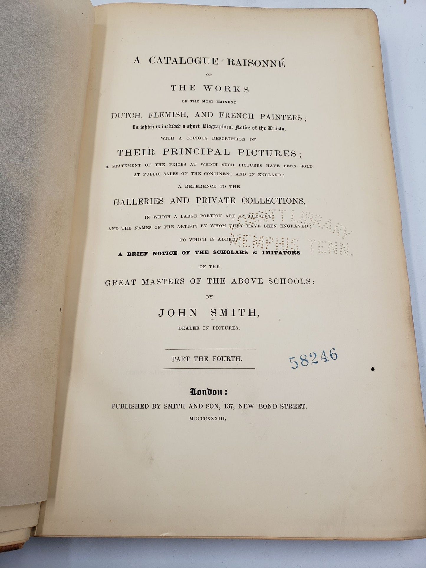 A Catalogue Raisonne of the Works of the Most Eminent Dutch, Flemish, and French Painters (Volume 4)
