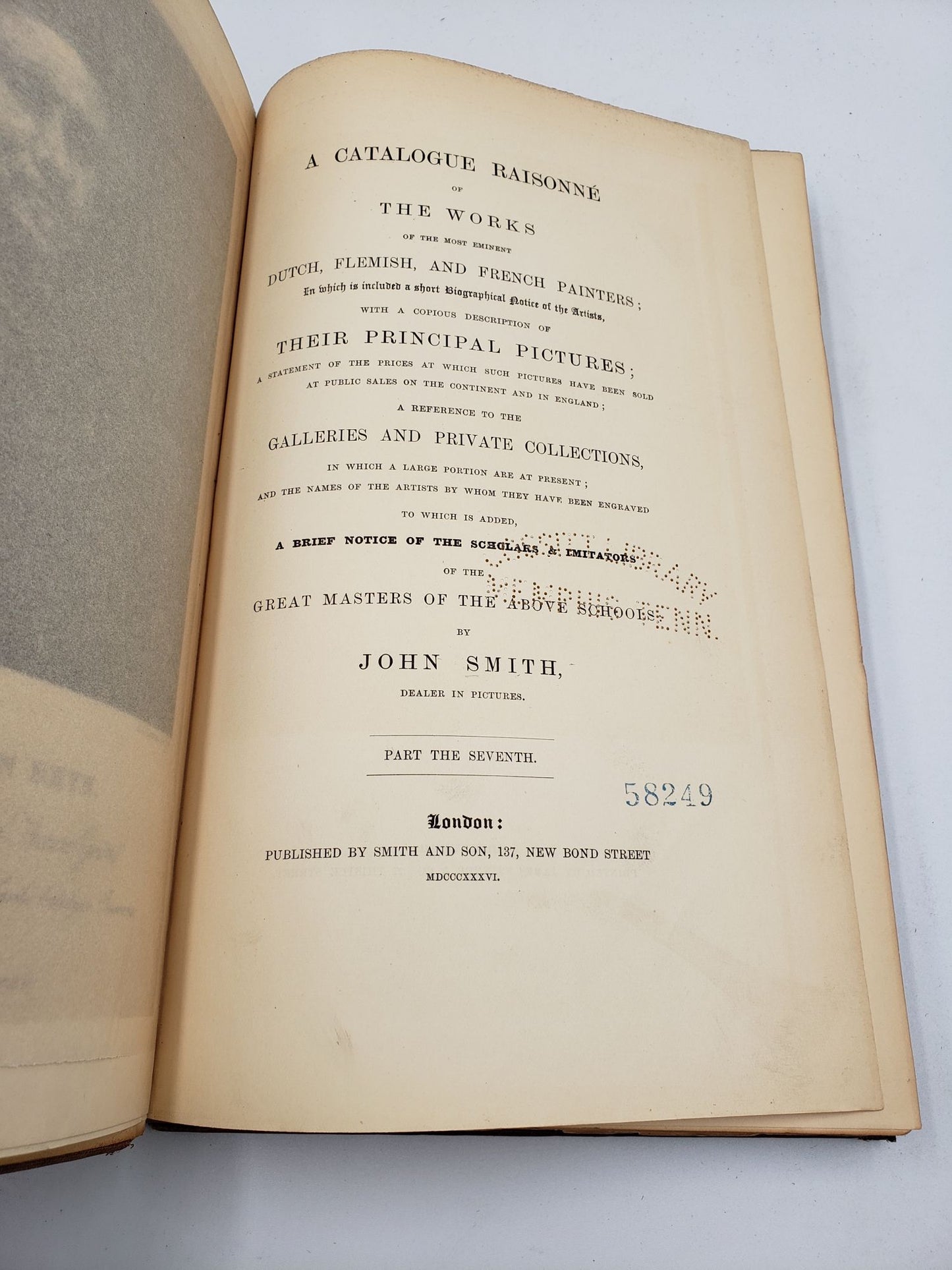 A Catalogue Raisonne of the Works of the Most Eminent Dutch, Flemish, and French Painters (Volume 7)