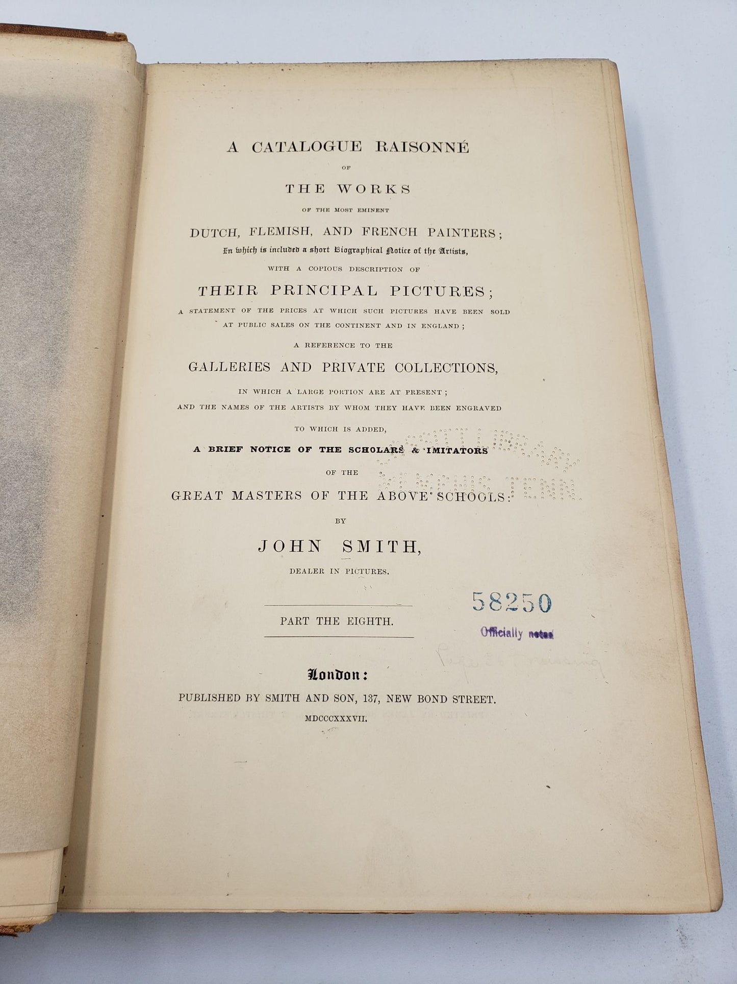 A Catalogue Raisonne of the Works of the Most Eminent Dutch, Flemish, and French Painters (Volume 8)