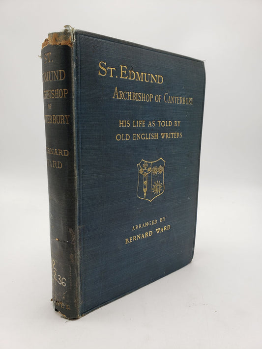 St Edmund Archbishop of Canterbury: His Life, as told by Old English Writers