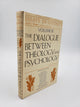 Essays in Divinity: The Dialogue Between Theology and Psychology (Volume 3)
