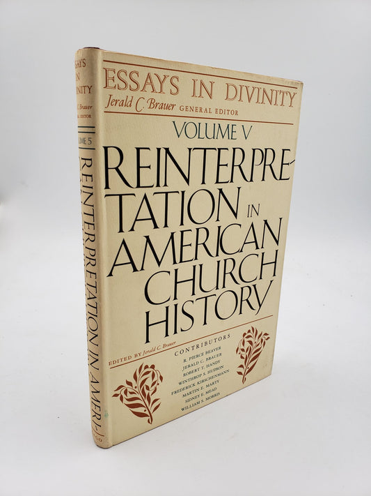 Essays in Divinity: Reinterpretation in American Church History (Volume 5)