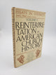 Essays in Divinity: Reinterpretation in American Church History (Volume 5)
