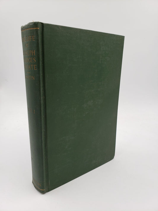The Life of Joseph Hodges Choate: As Gathered Chiefly From His Letters (Volume 1)