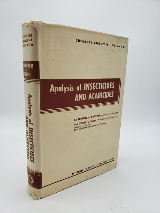 Analysis of Insecticides and Acaricides: A Treatise on Sampling, Isolation, and Determination Including Residue Methods