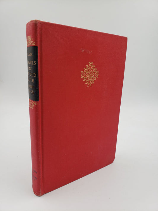 Travels in the Old South: The Formative Years, 1527 - 1783. From the Spanish Explorations through the American Revolution (Volume 1)