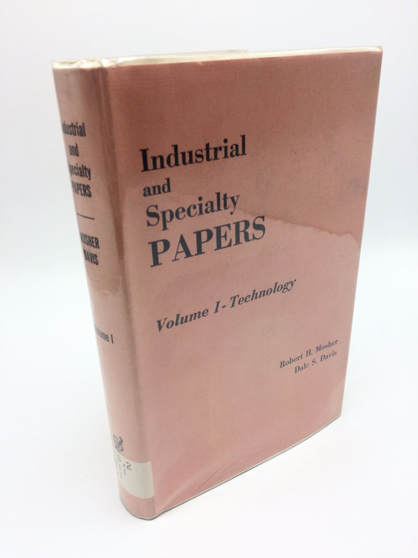 Industrial and Specialty Papers Volume I: Technology