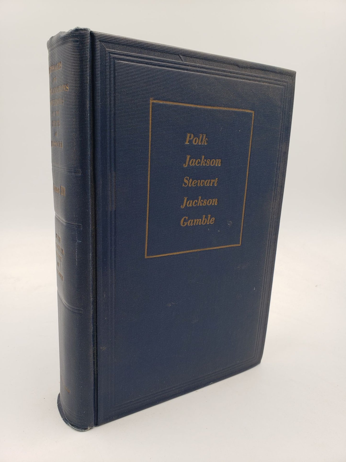 The Messages and Proclamations of the Governors of the State of Missouri (Volume 3)