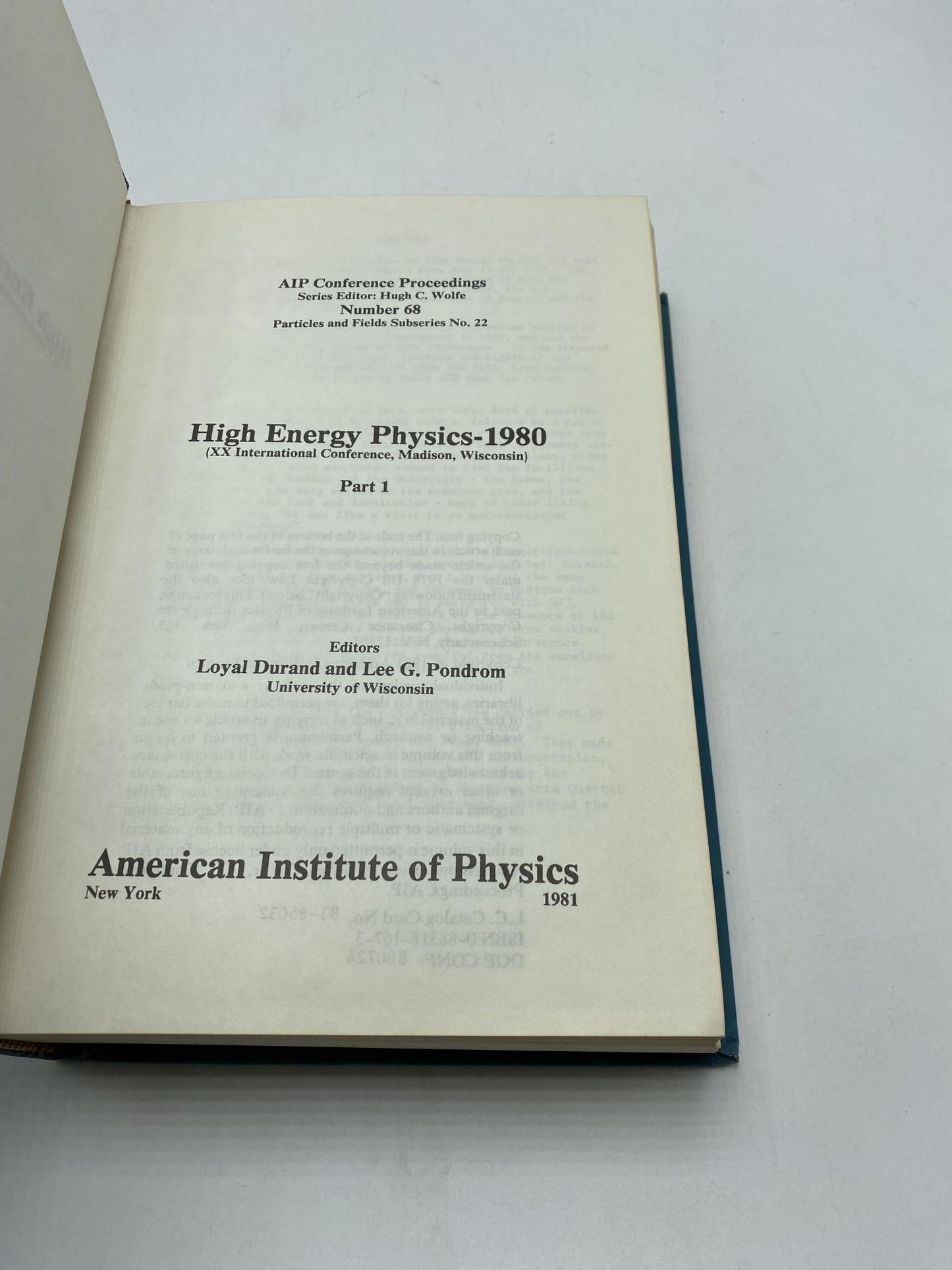 High Energy Physics-1980: (XX International Conference, Madison, Wisconsin) AIP Conference Proceedings  No.68/ Particles and Fields Series No. 22 (Parts 1 &2)