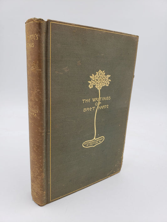 The Writings of Bret Harte: A First Family Of Tasajara And Other Tales (Volume 8)