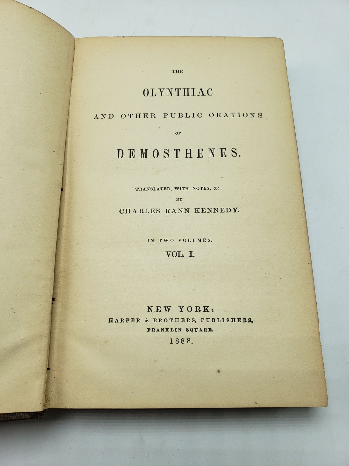 The Olynthiac and Other Public Orations of Demosthenes (Volume 1)