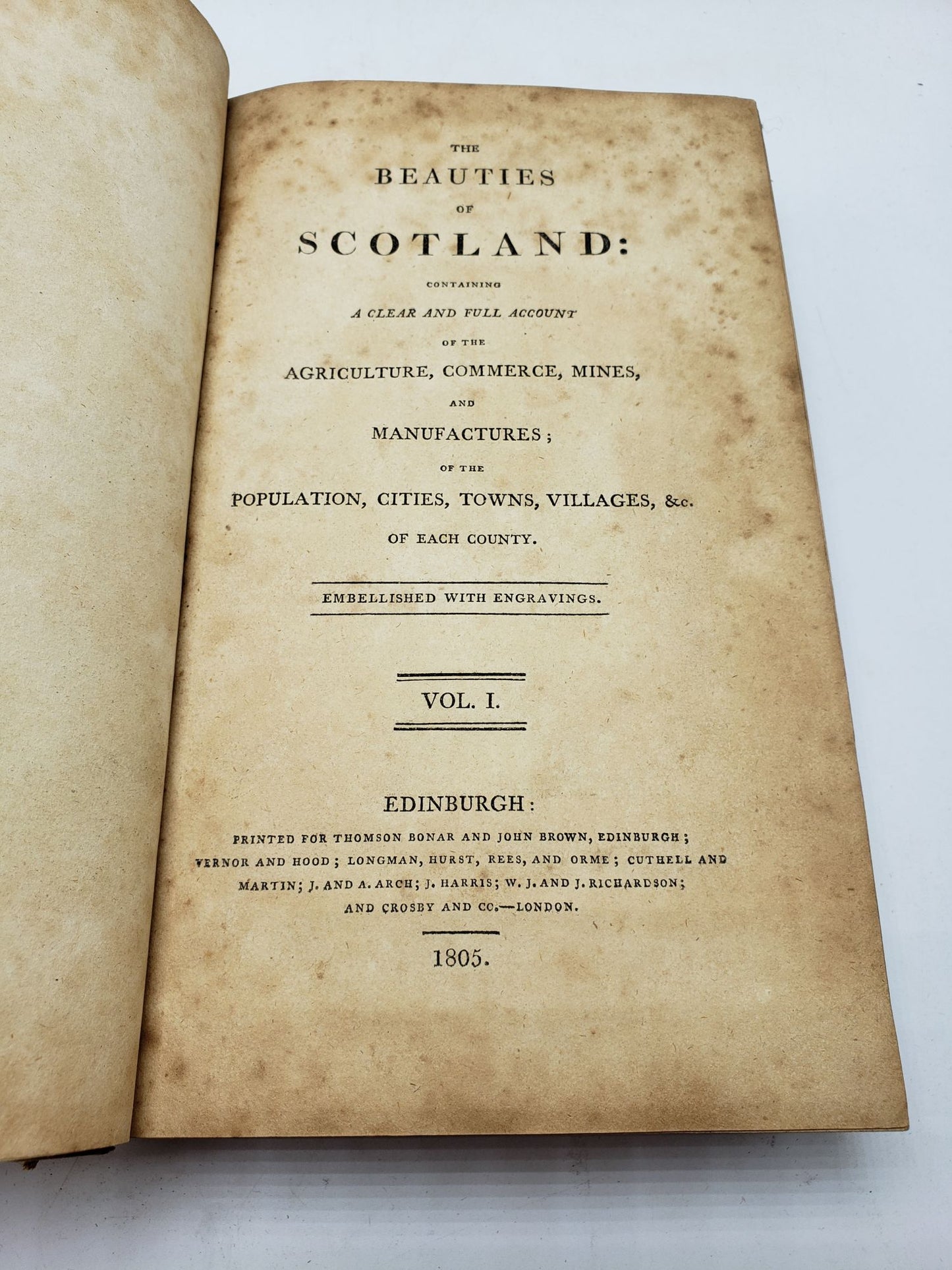 The Beauties of Scotland: Containing a Clear and Full Account (Volume 1)