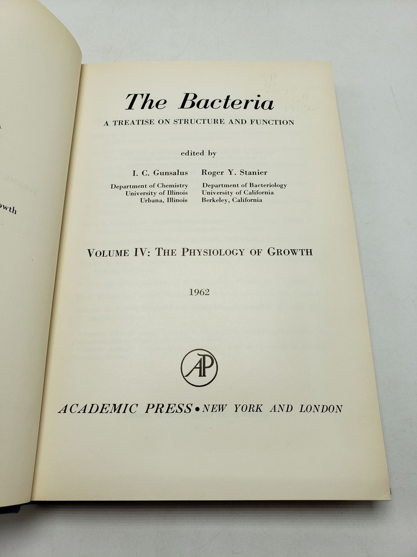 The Bacteria, A Treatise on Structure and Function: The Physiology of Growth (Volume 4)
