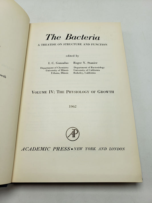 The Bacteria, A Treatise on Structure and Function: The Physiology of Growth (Volume 4)