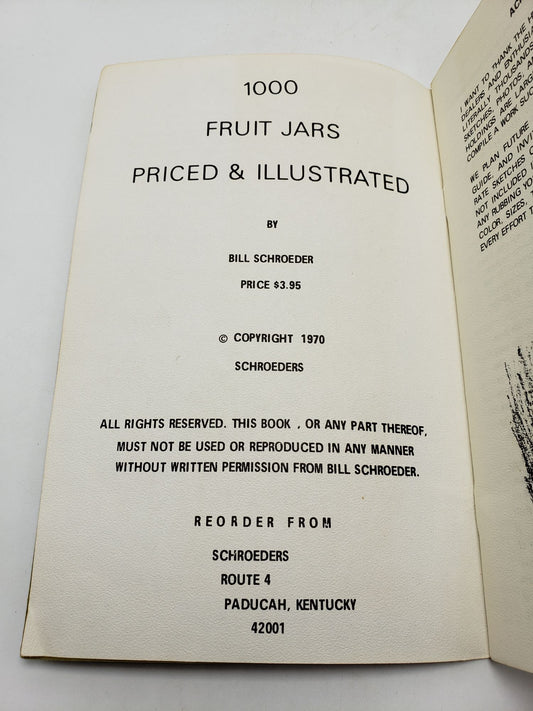 One Thousand Fruit Jars: Priced and Illustrated