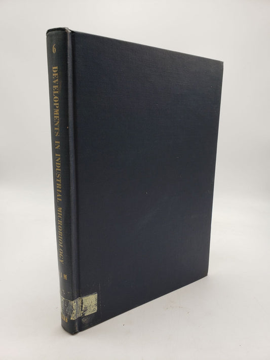 Developments in Industrial Microbiology (Volume 6)