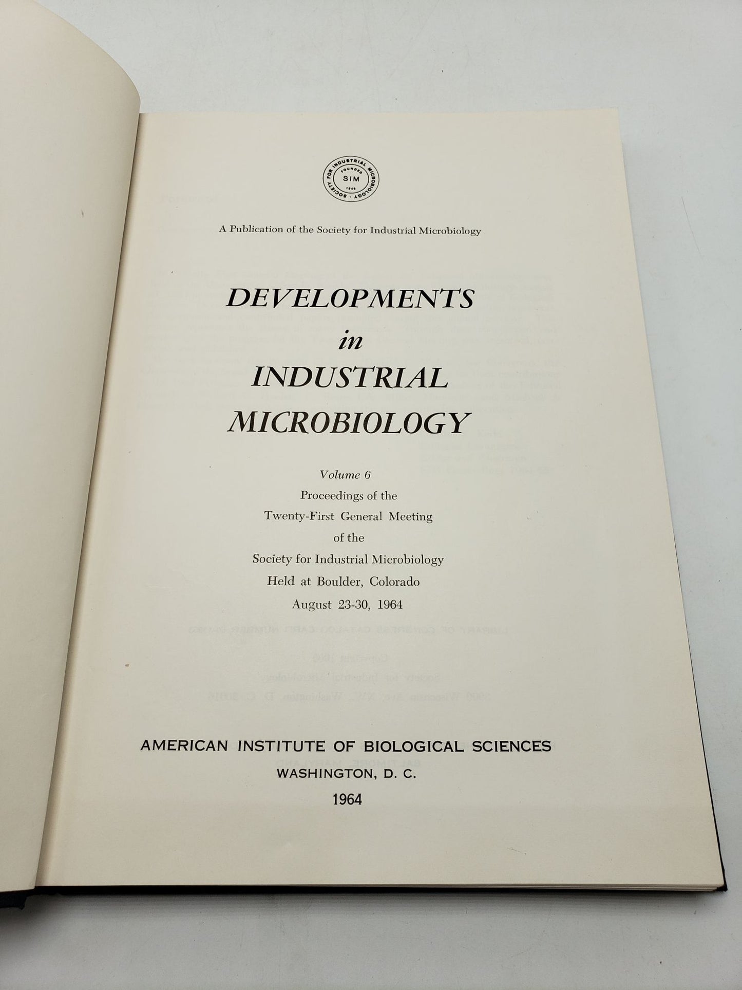 Developments in Industrial Microbiology (Volume 6)