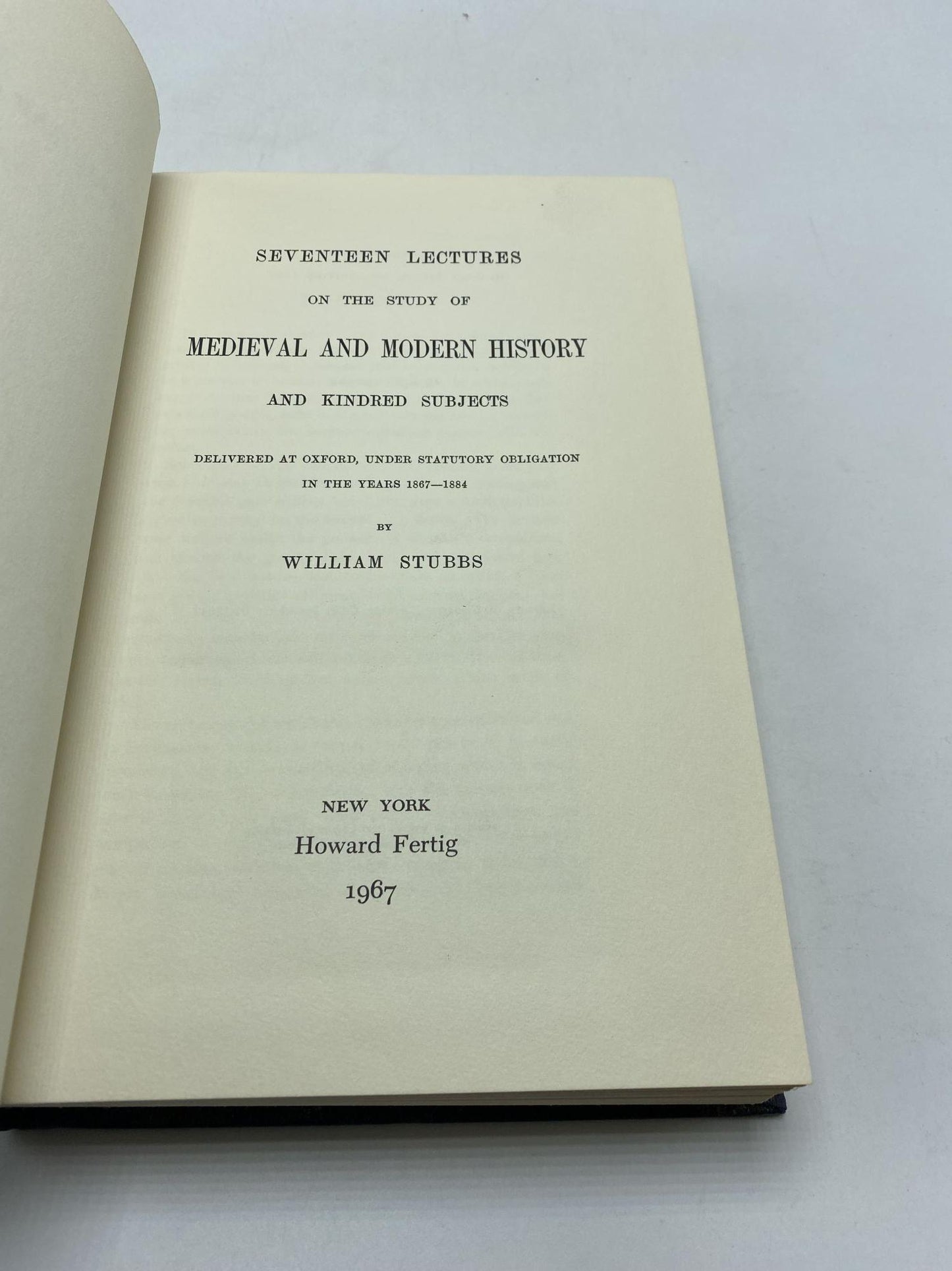 Seventeen Lectures On The Study of Medieval And Modern History