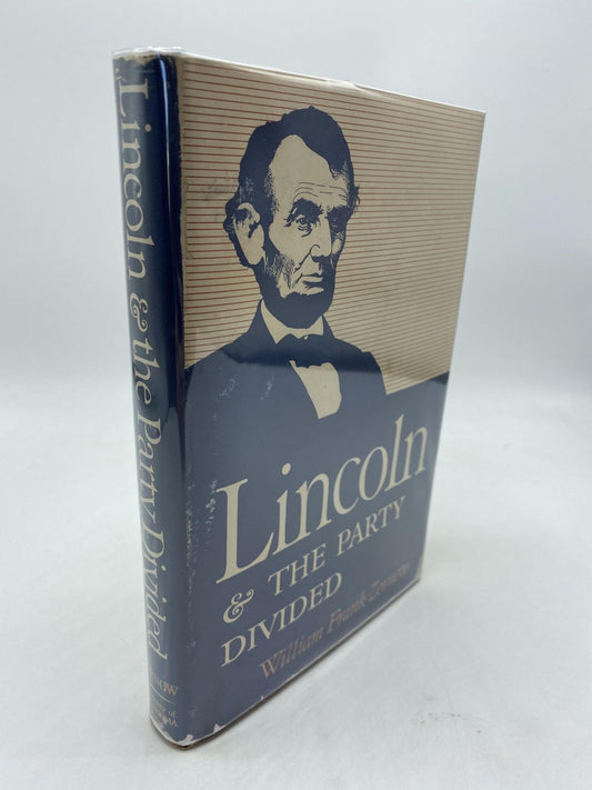 Lincoln & The Party Divided