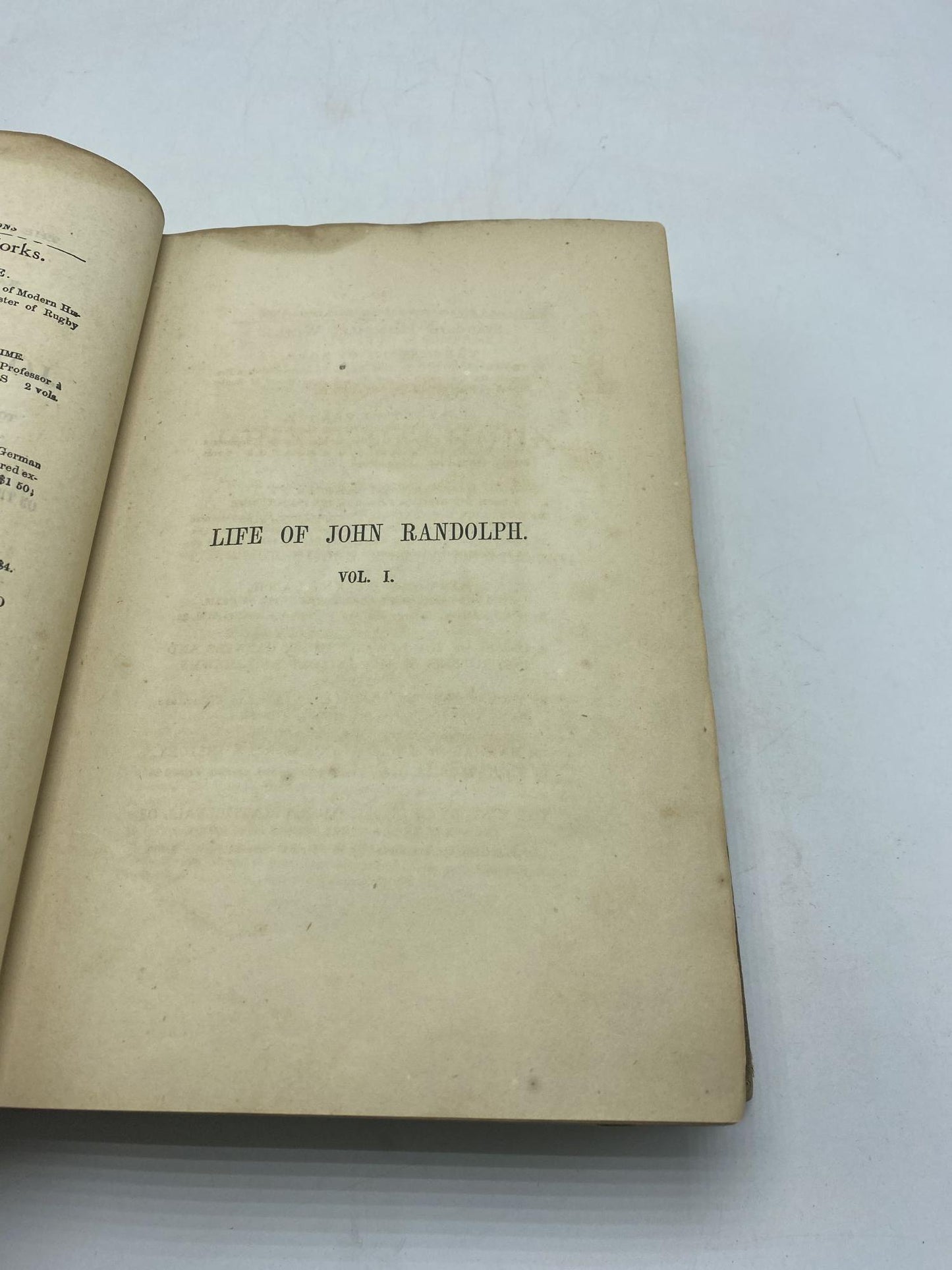 The Life Of John Randolph Of Roanoke 2 Volumes In One