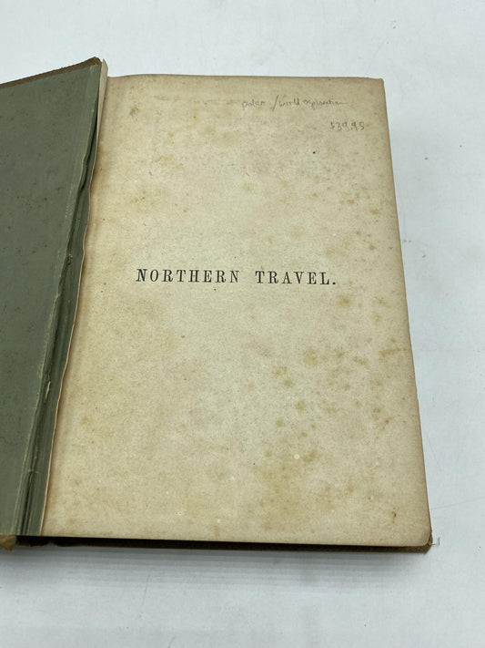 Northern Travel: Summer and Winter Pictures of Sweden, Denmark and Lapland