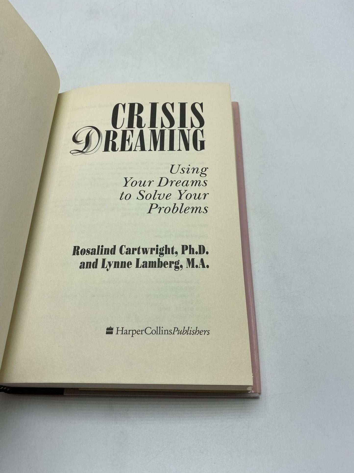 Crisis Dreaming: Using Your Dreams to Solve Your Problems