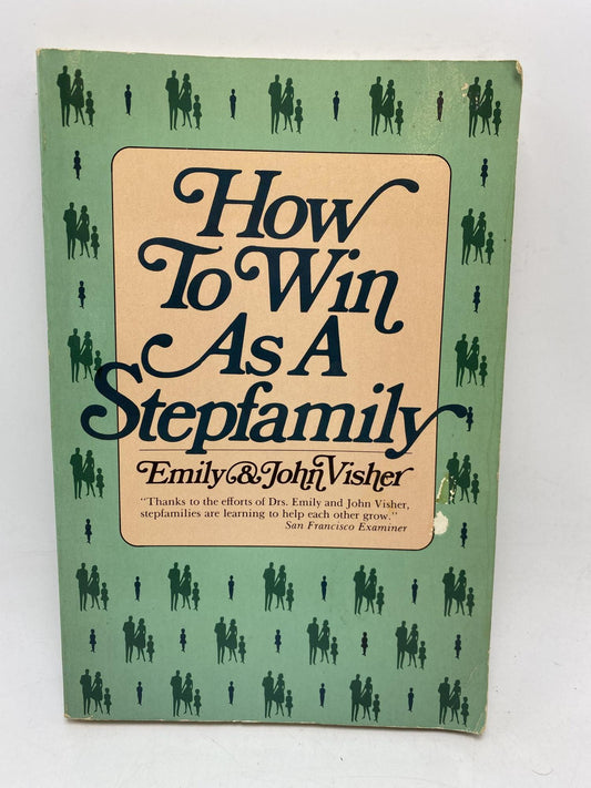 How to Win as a Stepfamily